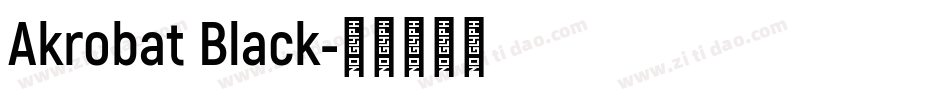 Akrobat Black字体转换